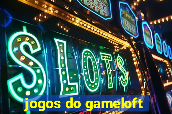 jogos do gameloft